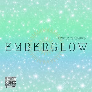 Emberglow: The Warmth of Hope in Winter's Embrace - February Sparks