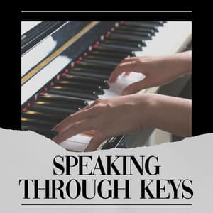 Speaking Through Keys - Piano Time