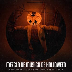 Mezcla de música de Halloween - Halloween & Musica de Terror Specialists