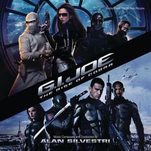 G.I. Joe: The Rise Of Cobra - Alan Silvestri