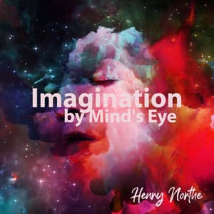 Imagination by Mind's Eye - Henry Northe