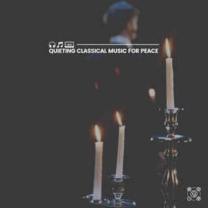 Quieting Classical Music for Peace - Classical