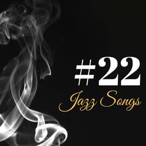 #22 Jazz Songs - Unforgettable Music Elegance with Saxophone & Piano - Jazz Piano Club