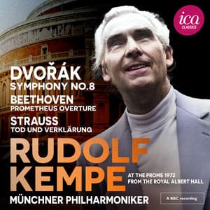Dvořák: Symphony No. 8 - Beethoven: Prometheus Overture - Strauss: Tod und Verklärung - Munich Philharmonic Orchestra