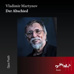 Vladimir Martynov: Der Abschied - Vladimir Martynov