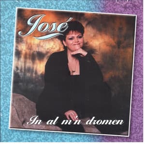 In al m`n dromen - Jose