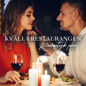 Kväll i restaurangen: Romantisk atmosfär, Jazz för en sensuell middag, Dejt i restaurangen - Restaurang Jazz
