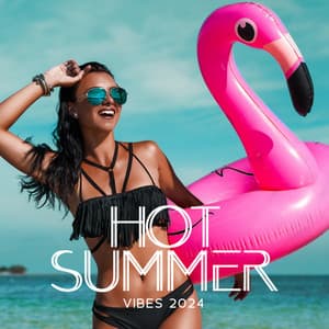 Hot Summer Vibes 2024 - Chillout Ibiza Lounge Bar, Tropical Deep House, Chill Out Music Grooves - Ibiza Lounge