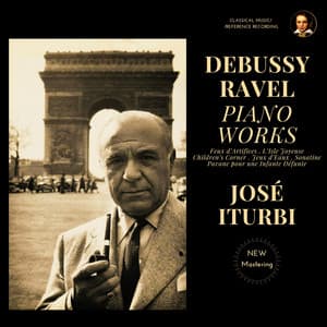 Debussy & Ravel: Piano Works by José Iturbi - José Iturbi