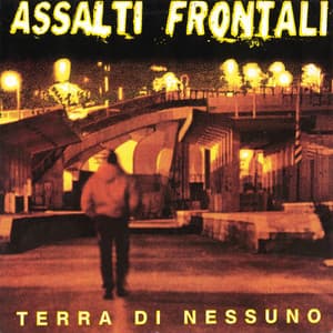 Terra di nessuno - Assalti Frontali