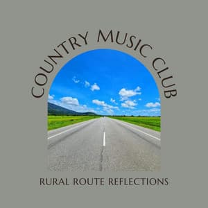 Rural Route Reflections - Country Music Club
