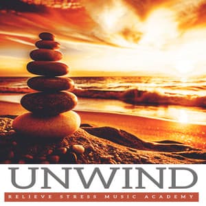 Unwind - Relieve Stress Music Academy