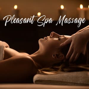Pleasant Spa Massage: Deep Relaxation, Wellbeing for Body & Soul, Stress Relief - Calm Massage Consort