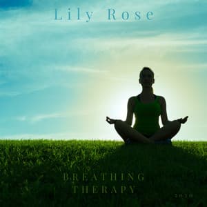Breathing Therapy - Lily Rose