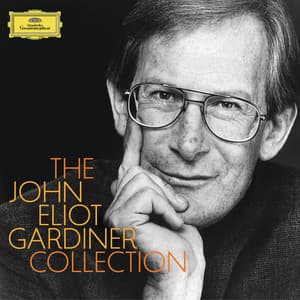 The John Eliot Gardiner Collection - John Eliot Gardiner
