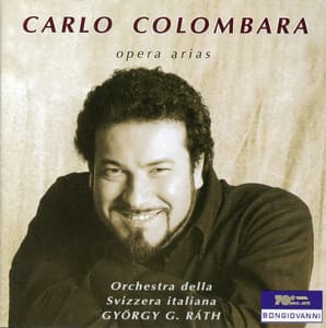 C. Colombara: Opera Arias - Carlo Colombara