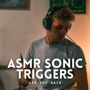 Ambient Rain: Asmr Sonic Triggers - Native American Flute Music