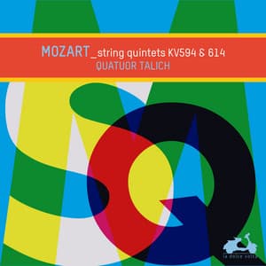 Mozart: String Quintets KV593 & 614 - Wolfgang Amadeus Mozart