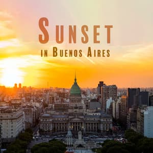 Sunset in Buenos Aires: Bossa Nova Music & Latin Jazz Collection - Bossa Nova Vibes Lounge