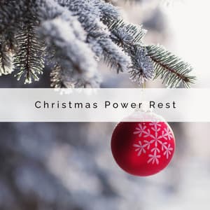 2022 Christmas Power Rest - The Best Christmas Carols Collection
