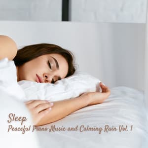 Sleep: Peaceful Piano Music and Calming Rain Vol. 1 - Rain Hive