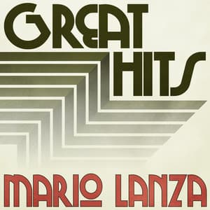Great Hits of Mario Lanza - Mario Lanza