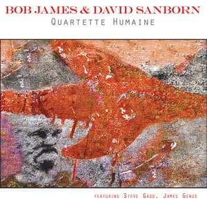 Quartette Humaine - Bob James