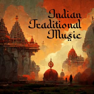 Indian Traditional Music: Hindu Sitar and Drums, Oriental Teahouse Atmoshpere, Dynamic Music for Yoga - Indian Meditation World