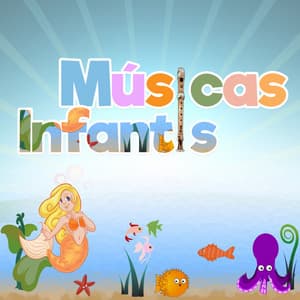 Músicas Infantis - Músicas Infantis