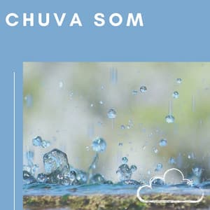 Chuva Som - Som Da Chuva Para Dormir Ciclo