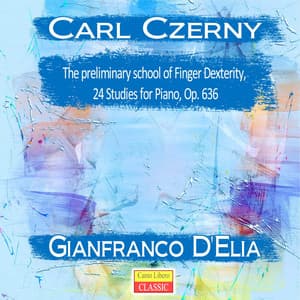 Czerny: Preliminary School for Velocity, Book 1, 24 Studies for Piano, Op. 636 - Carl Czerny