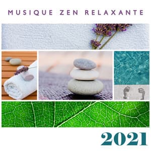 Musique zen relaxante 2021 - Espace détente