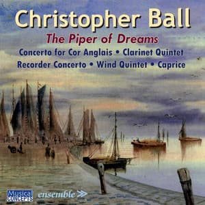 Christopher Ball: The Piper of Dreams - Christopher Ball