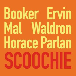 Scoochie - Booker Ervin