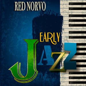 Early Jazz - Red Norvo