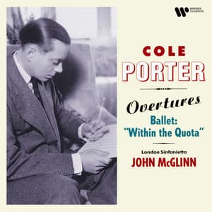 Porter: Overtures & Within the Quota - Cole Porter