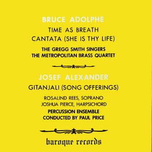 Time As Breath / Cantata  / Gitanjali - Gregg Smith Singers