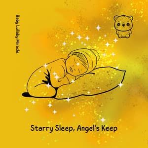 Starry Sleep, Angel's Keep - Baby Lullaby Miracle