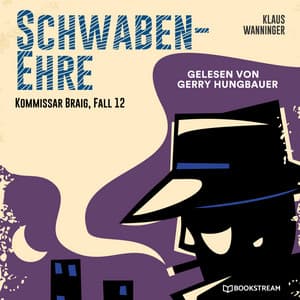 Schwaben-Ehre - Kommissar Braig