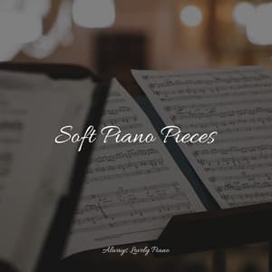 50 Comforting Sounds for Complete Relaxation - Piano Music for Work