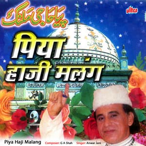 Piya Haji Malang - G A Shah