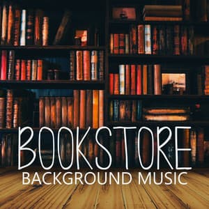Bookstore Background Music - Ultimate Chill Music Universe