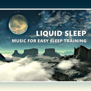 Liquid Sleep: Music for Easy Sleep Training, Deep Dreaming, Healing Sounds for Insomnia Cure - Deep Sleep Maestro