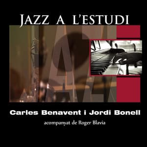 Jazz a l'Estudi: Benavent i Bonell - Carles Benavent