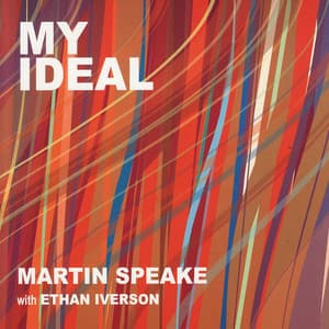 My Ideal - Martin Speake