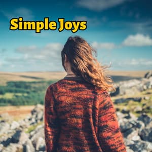 Simple Joys: Sounds of the Wilderness - Sonic Serenity