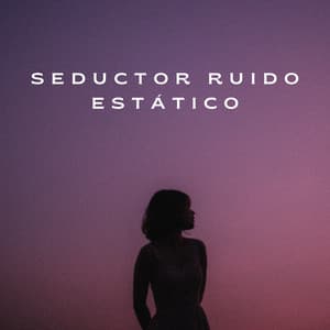 Seductor Ruido Estático - Flor de Loto