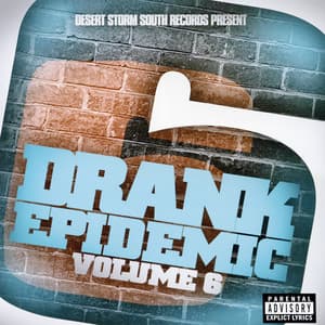 Drank Epidemic 6 - DJ Storm