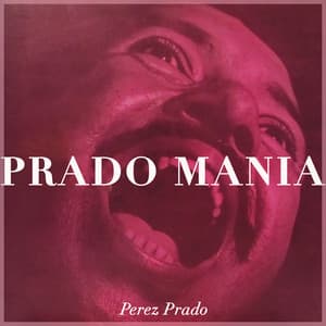 Pradomania - Pérez Prado