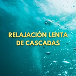 Relajación Lenta De Cascadas - Sonidos de Cascadas
